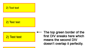 A screenshot showing the top border of the first DIV sneaking beneath the second DIV